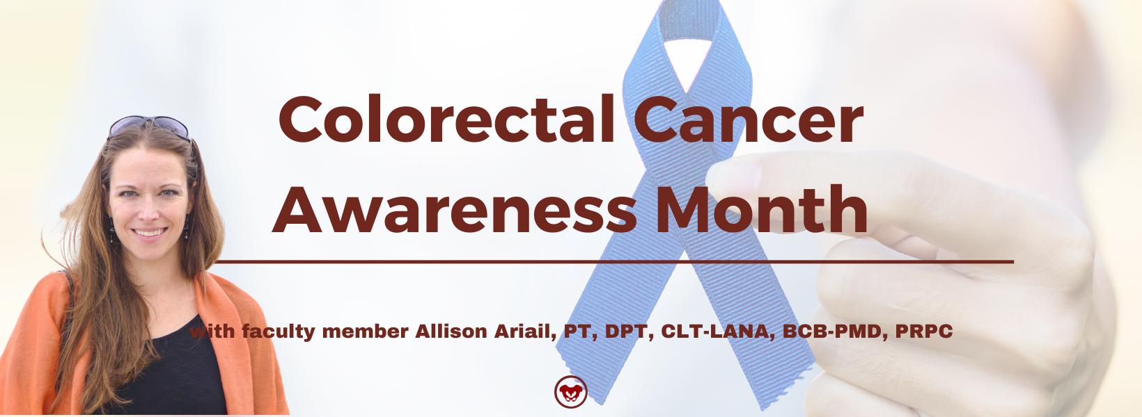 March is Colorectal Cancer Awareness Month