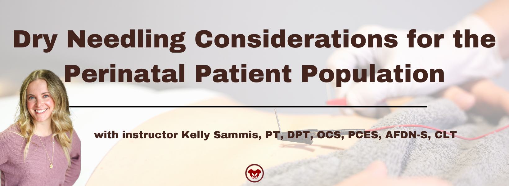 Dry Needling Considerations for the Perinatal Patient Population