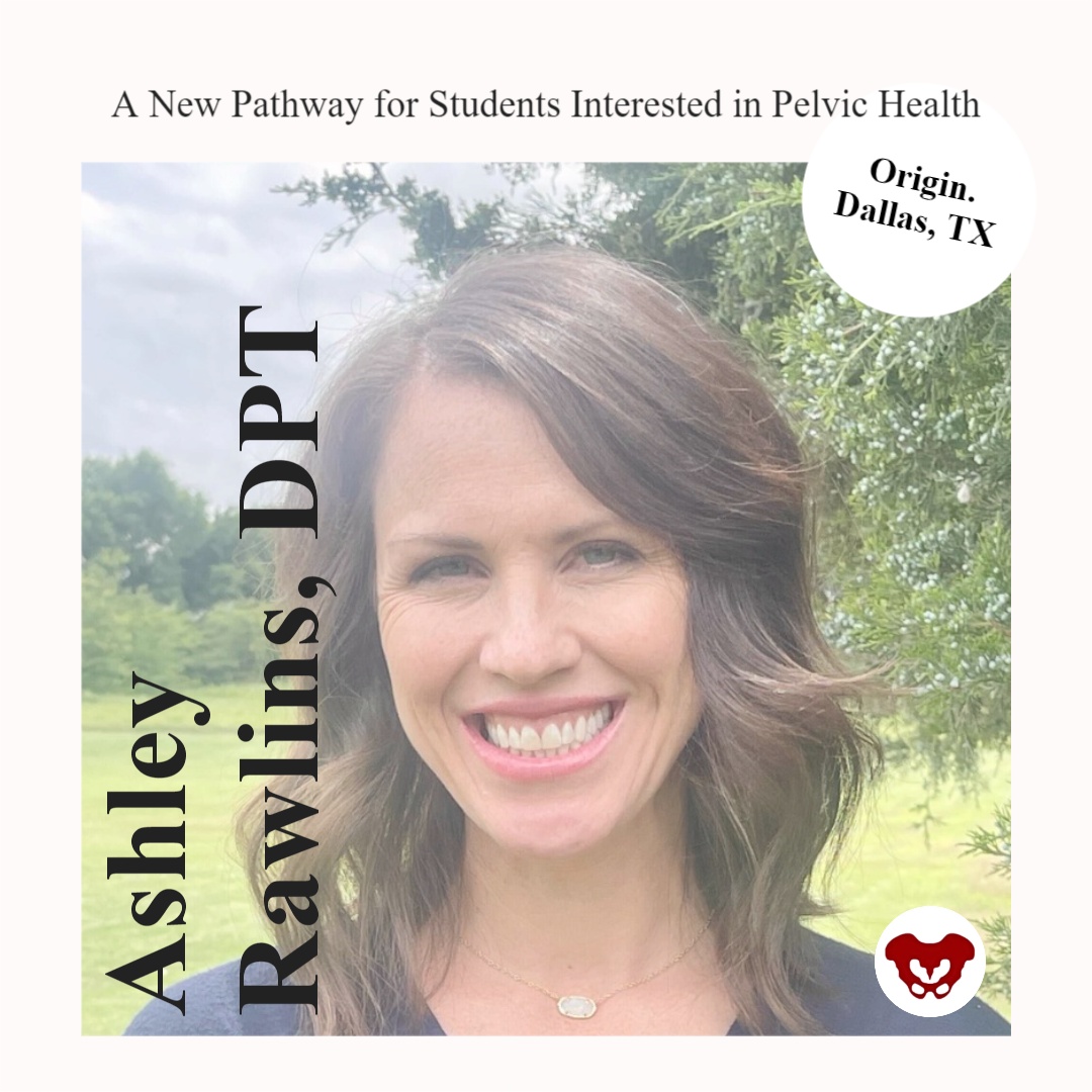 A New Pathway for Students Interested in Pelvic Health