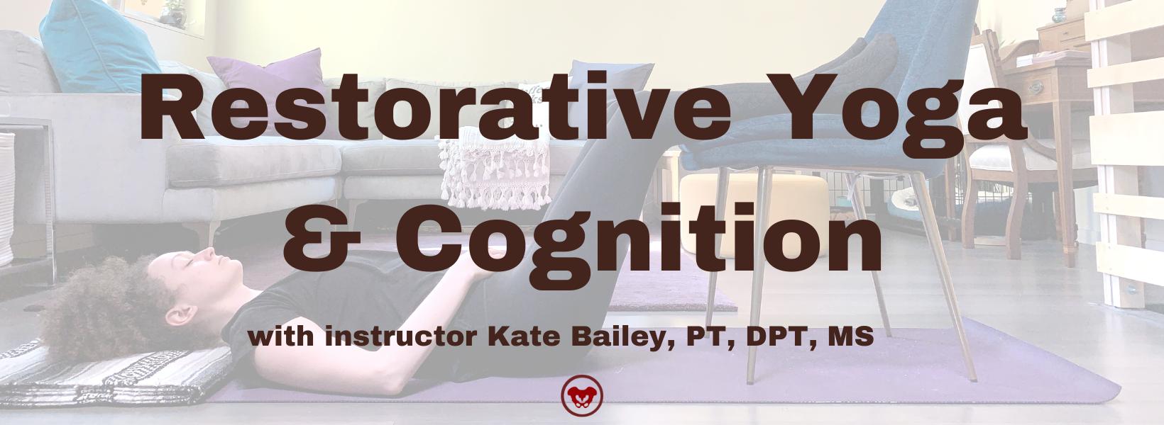 Restorative Yoga & Cognition