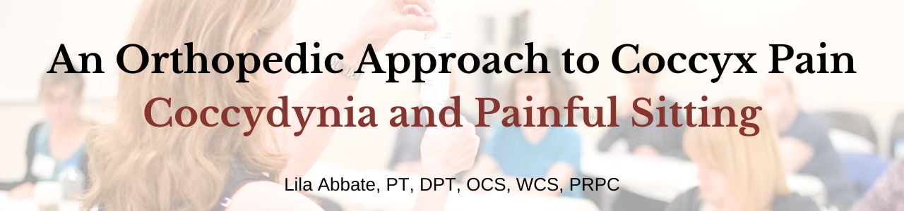 An Orthopedic Approach to Coccyx Pain