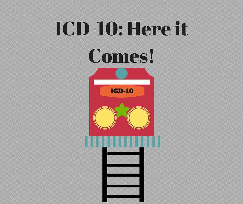 ICD-10 Codes are on the Incoming!